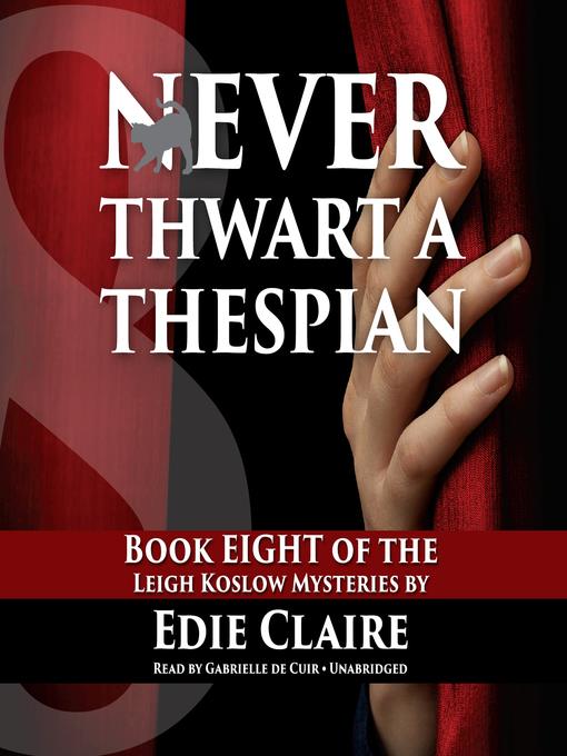 Never Thwart a Thespian