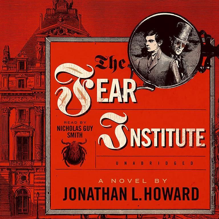 The Fear Institute (Johannes Cabal series, Book 3) (Johannes Cabal Novels)