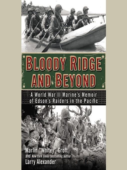 Bloody Ridge and Beyond