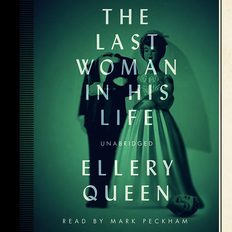 The Last Woman in His Life (Ellery Queen Mysteries, 1970) (Ellery Queen Mysteries (Audio))