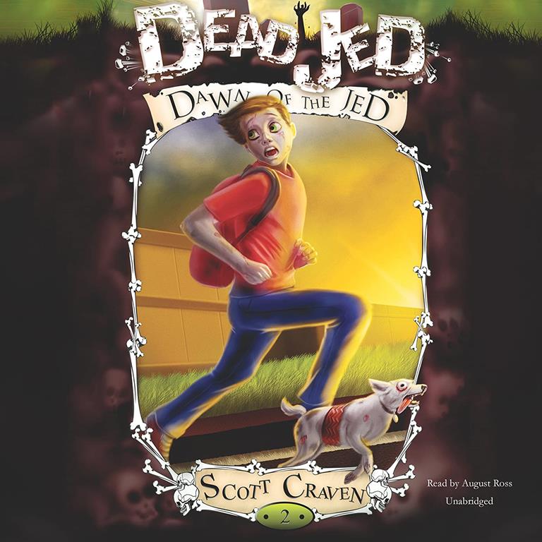 Dead Jed 2: Dawn of the Jed (Adventures of a Middle School Zombie Trilogy, Book 2)