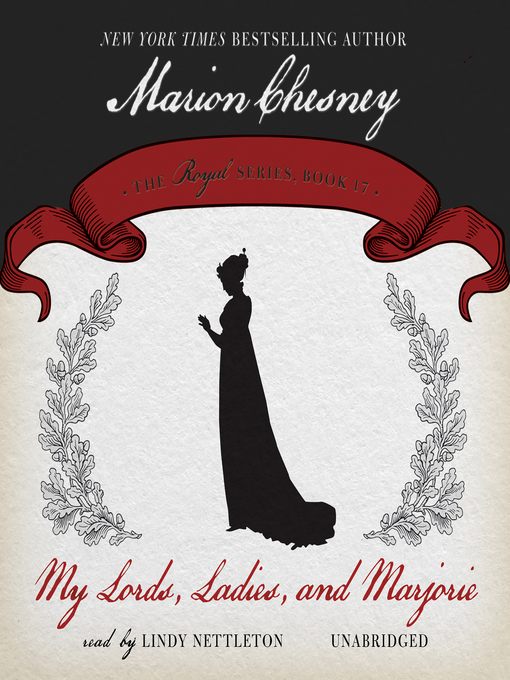 My Lords, Ladies, and Marjorie