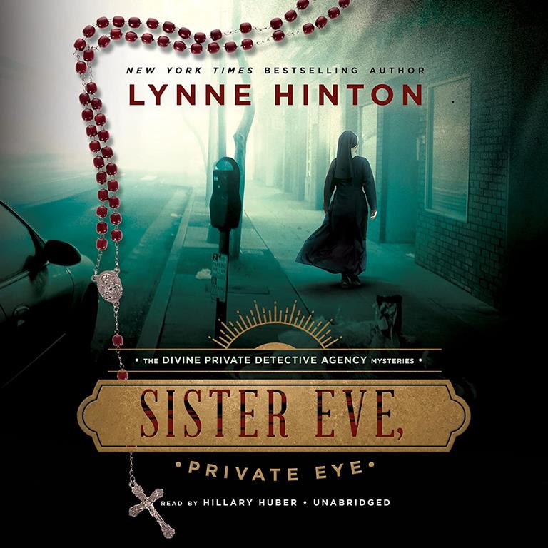 Sister Eve, Private Eye (Divine Private Detective Agency Mysteries, Book 1)