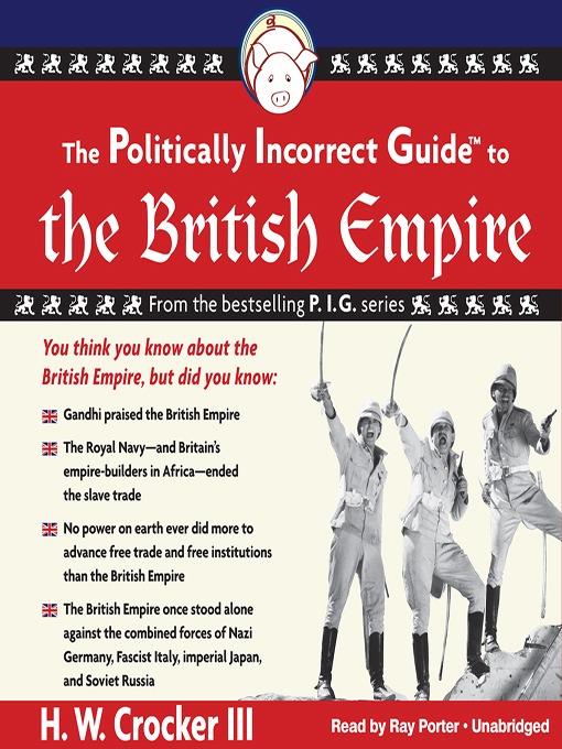 The Politically Incorrect Guide to the British Empire