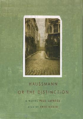 Haussmann, or the Distinction