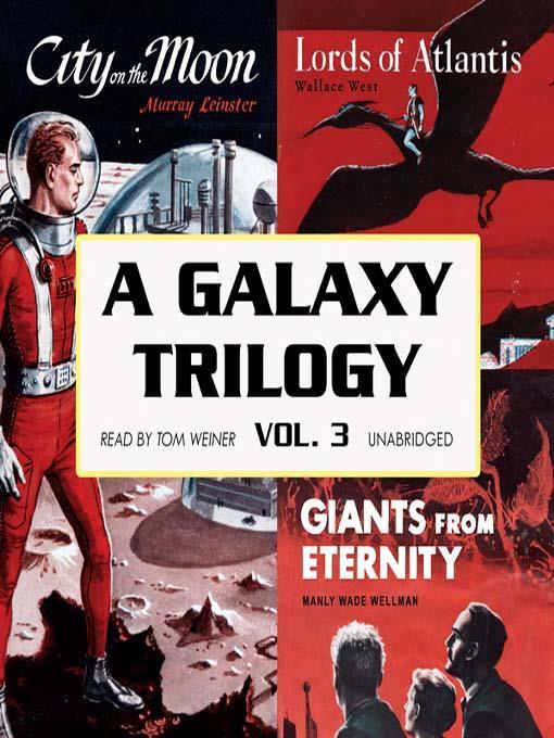 A Galaxy Trilogy, Volume 3