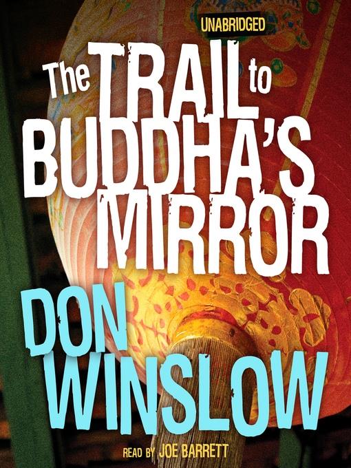 The Trail to Buddha's Mirror