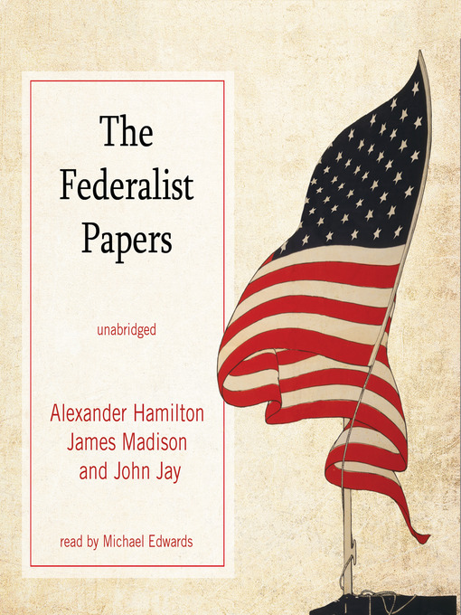 The Federalist Papers