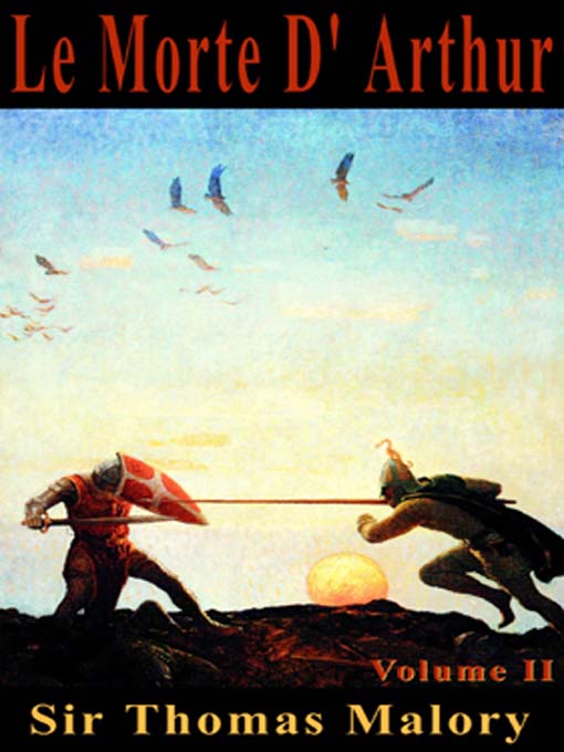 Le Morte D'Arthur, Volume 2