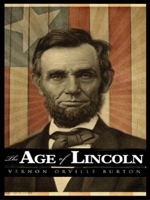 The Age of Lincoln