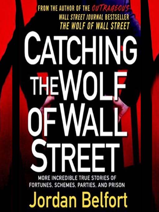 Catching the Wolf of Wall Street