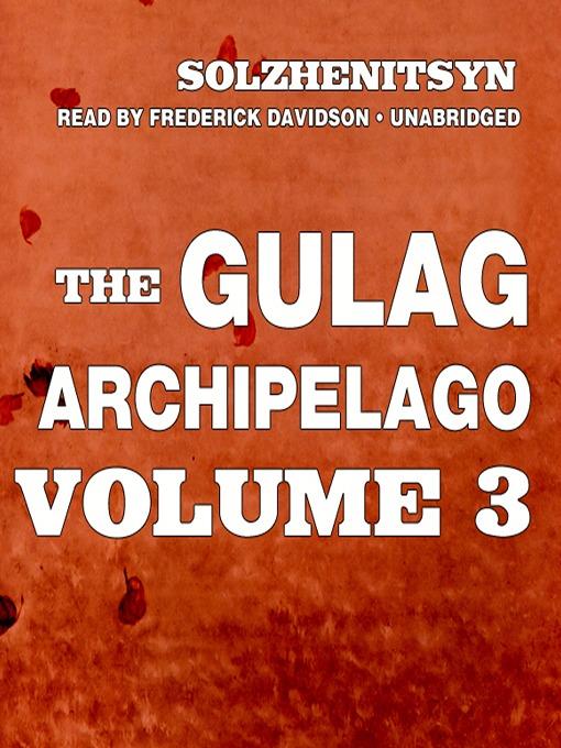 The Gulag Archipelago, Volume III