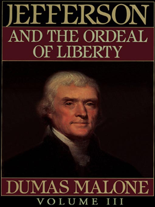 Thomas Jefferson and His Time, Volume III