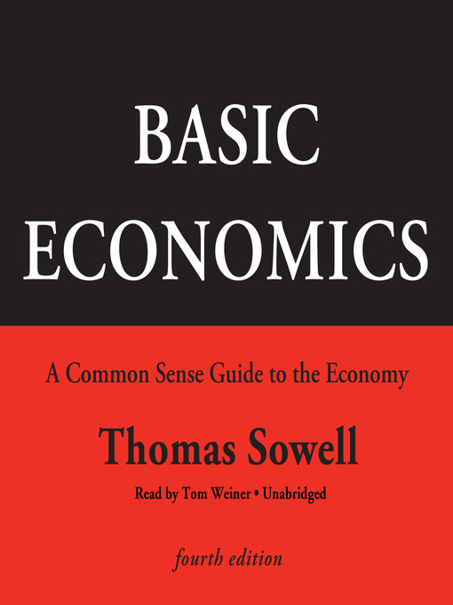 Basic Economics, Fourth Edition