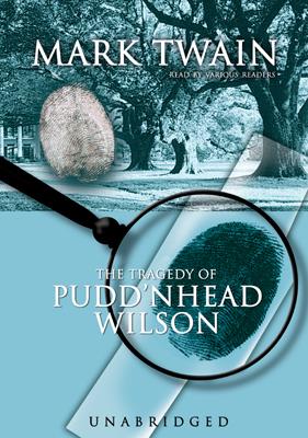 The Tragedy of Pudd'nhead Wilson