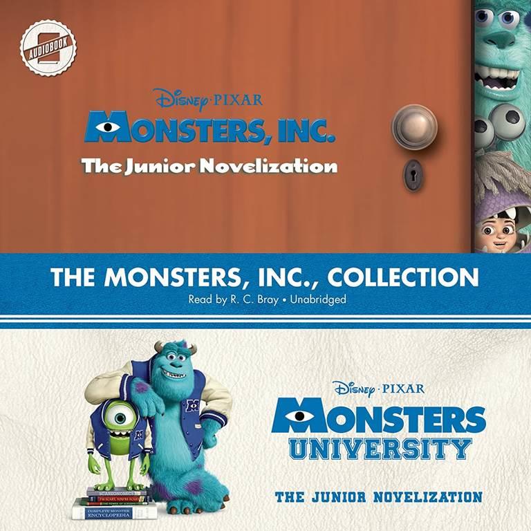 The Monsters, Inc. Collection: ''Monsters, Inc.'' -and- ''Monsters University'' : The Junior Novelizations