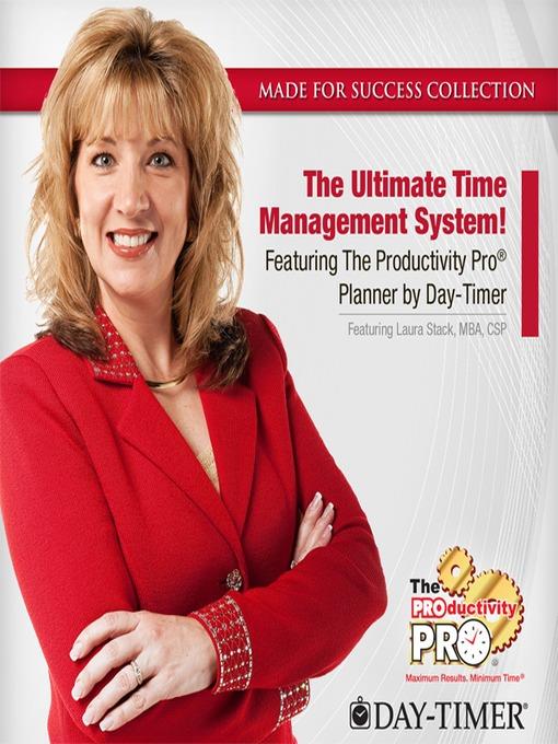 The Ultimate Time Management System!