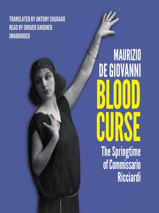 Blood Curse: The Springtime of Commissario Ricciardi