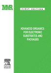 Advanced organics for electronic substrates and packages