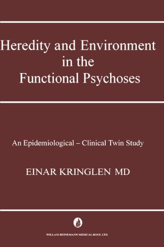 Heredity and environment in the functional psychoses an epidemiological-clinical twin study.