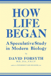 How Life Began A Speculative Study in Modern Biology