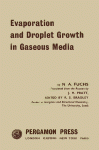 Evaporation and droplet growth in gaseous media