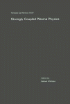 Strongly coupled plasma physics : proceedings of the Yamada Conference XXIV on Strongly Coupled Plasma Physics, Lake Yamanaka, Japan, August 29-September 2, 1989