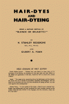 Hair-dyes and hair-dyeing chemistry and technique