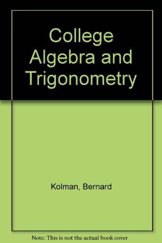 College Algebra and Trigonometry.