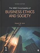 The Sage Encyclopedia of Business Ethics and Society