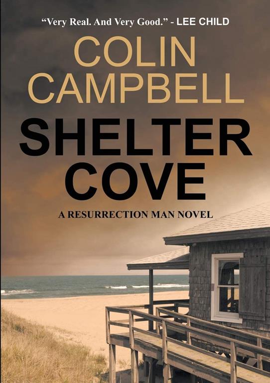 Shelter Cove: A Resurrection Man Novel