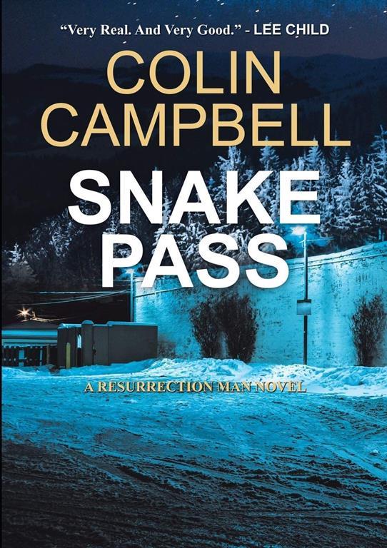 Snake Pass: A Resurrection Man Novel