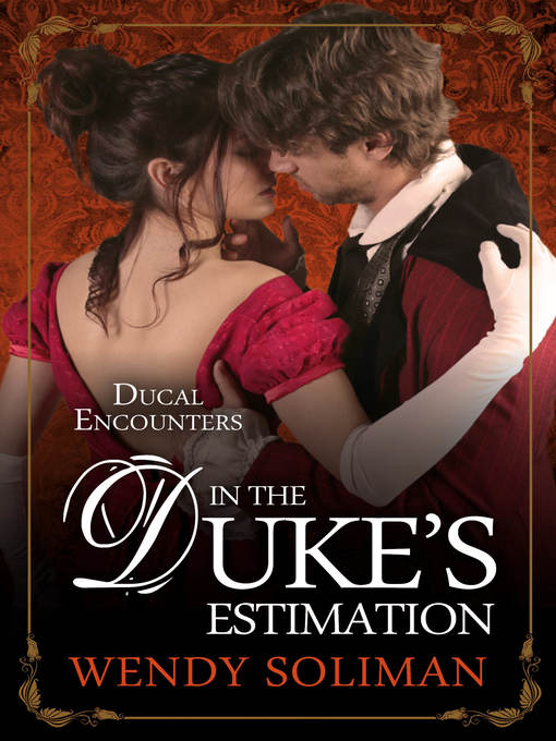 In the Duke's Estimation