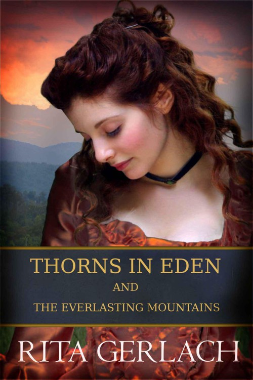 Thorns in Eden / The Everlasting Mountains