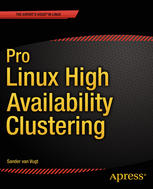Pro Linux High Availability Clustering