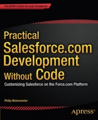 Practical Salesforce.com Development Without Code