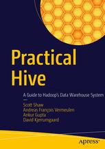 Practical Hive : A Guide to Hadoop's Data Warehouse System