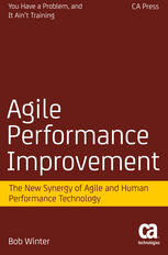 Agile Performance Improvement The New Synergy of Agile and Human Performance Technology