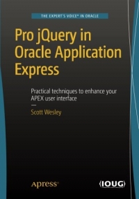 Pro Jquery in Oracle Application Express Pro Jquery in Oracle Application Express