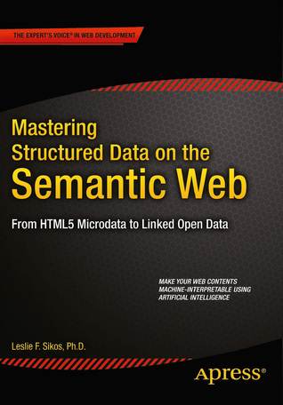 Mastering Structured Data on the Semantic Web