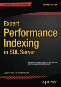 Expert Performance Indexing in SQL Server