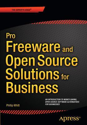 Pro Freeware and Open Source Solutions for Business