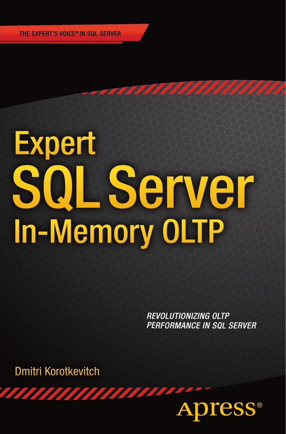 Expert SQL Server In-Memory Oltp