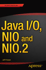 Java I/O, NIO and NIO. 2