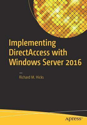 Implementing Directaccess with Windows Server 2016