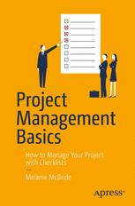 Project Management Basics : How to Manage Your Project with Checklists