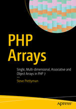 PHP arrays single, multi-dimensional, associative and object arrays in PHP 7