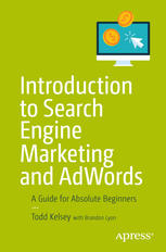 Introduction to Search Engine Marketing and AdWords A Guide for Absolute Beginners