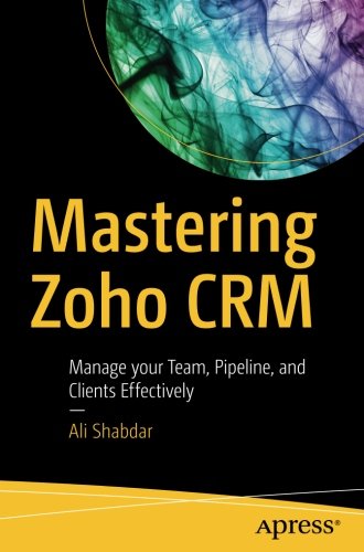 Mastering Zoho Crm