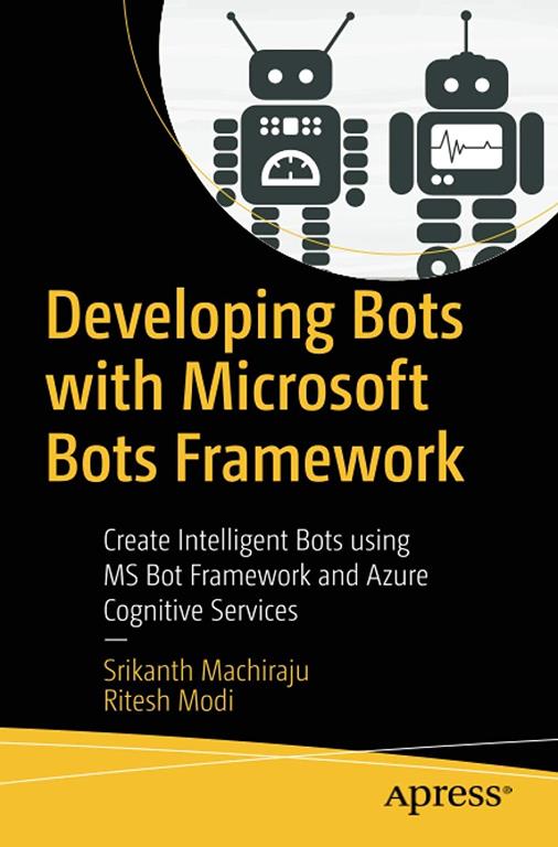 Developing Bots with Microsoft Bots Framework